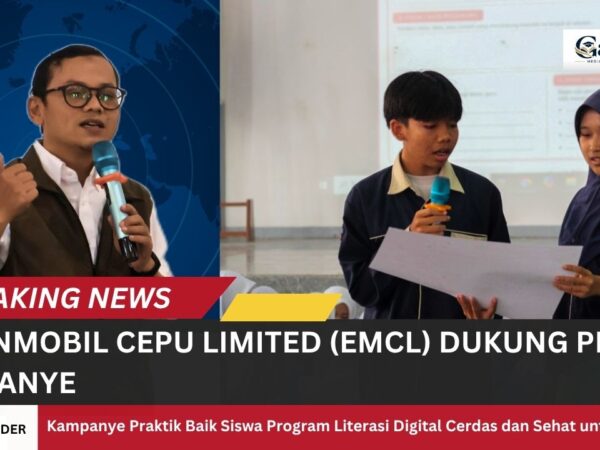 EXXONMOBIL CEPU LIMITED DUKUNG PENUH “KAMPANYE PRAKTIK BAIK SISWA” EXXONMOBIL CEPU LIMITED DUKUNG PENUH “KAMPANYE PRAKTIK BAIK SISWA”