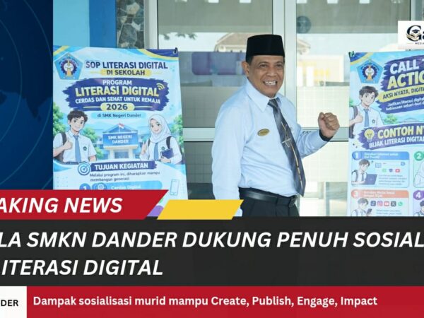 KEPALA SMK NEGERI DANDER DUKUNG PENUH SOP LITERASI DIGITAL SEKOLAH KEPALA SMK NEGERI DANDER DUKUNG PENUH SOP LITERASI DIGITAL SEKOLAH