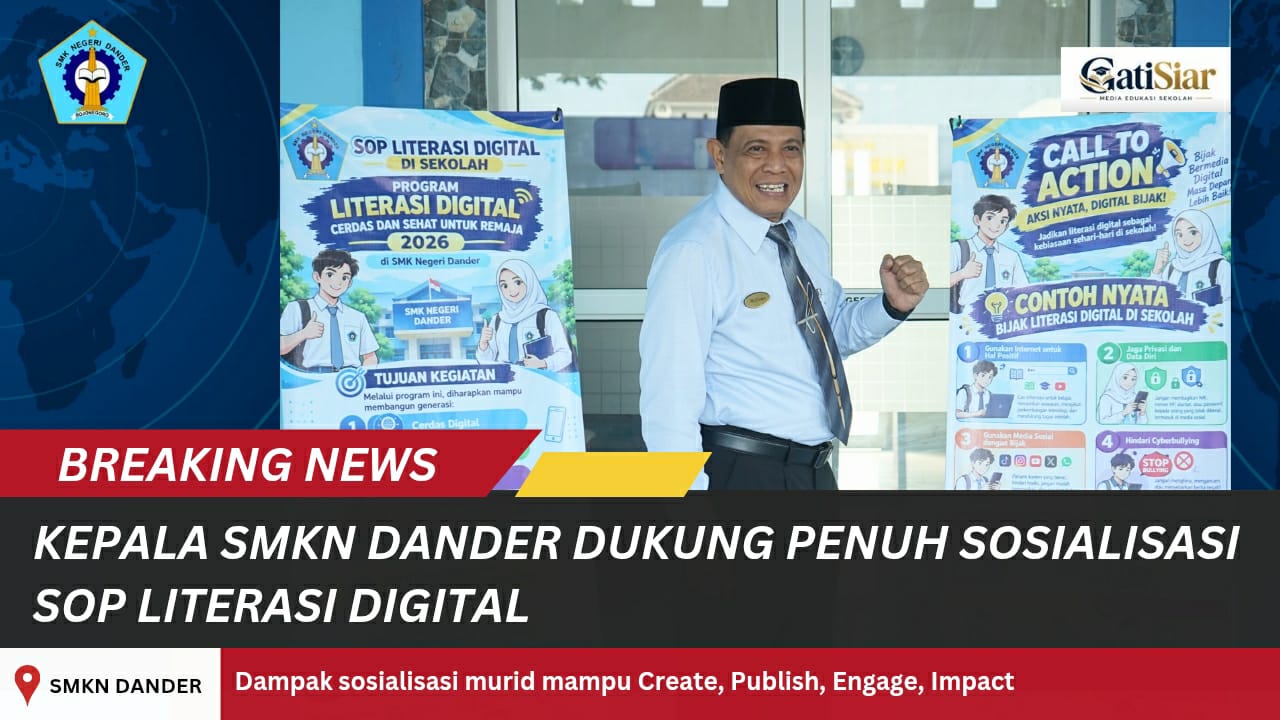 KEPALA SMK NEGERI DANDER DUKUNG PENUH SOP LITERASI DIGITAL SEKOLAH KEPALA SMK NEGERI DANDER DUKUNG PENUH SOP LITERASI DIGITAL SEKOLAH